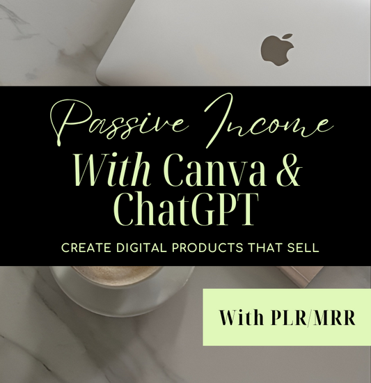 Passive Income with Canva and ChatGPT